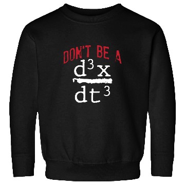 Discover Funny Nerdy Math Physics Joke Geek mathematics Sweatshirts