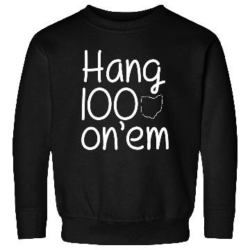 Discover Hang 100 On Em college football funny Sweatshirts