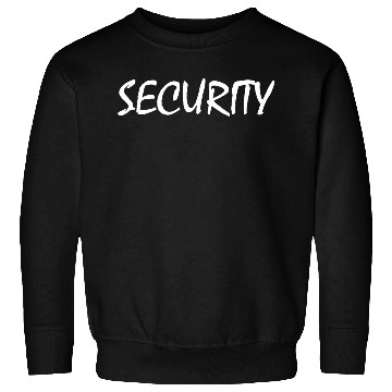 Discover SECURITY Sweatshirts