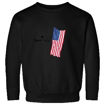 Discover Save America Sweatshirts