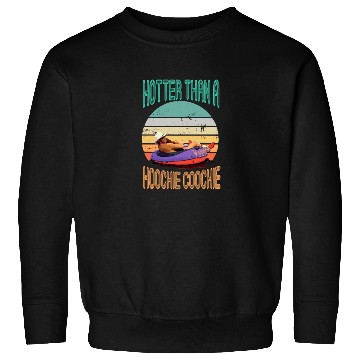 Discover Hotter Than A Hoochie Coochie Muscle Sweatshirts |