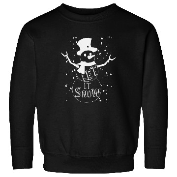 Discover Let It Snow Sweatshirts
