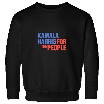 Discover Kamala Harris 2020 Kamala Harris For The People Sweatshirts