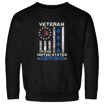 Discover Veteran Of The United States Air Force US Air Sweatshirts