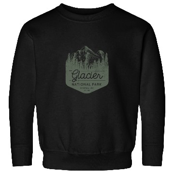 Discover Glacier National Park Hiking Montana Sweatshirts
