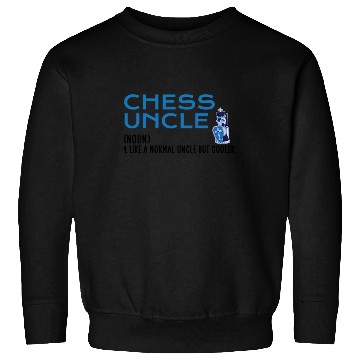Discover chess uncle Sweatshirts