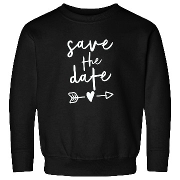 Discover Bride Couple Engagement Save The Date Wedding Sweatshirts