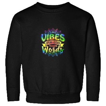 Discover Retro Vibes Speak Louder Than Words Yoga Mandala R Sweatshirts