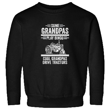 Discover Tractor Grandpa Farmer Grandfather Gift Sweatshirts