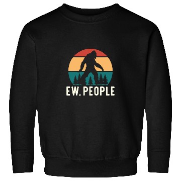 Discover Bigfoot Ew People Sasquatch Gift Sweatshirts