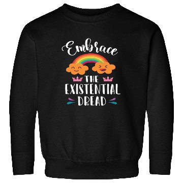 Discover EMBRACE THE EXISTENTIAL DREAD Comics Rainbow Gift Sweatshirts