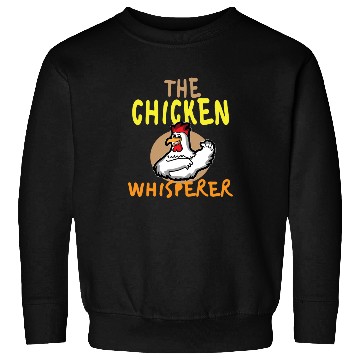 Discover Chicken Whisperer Farmer Farm Chicken Sweatshirts