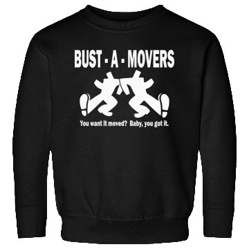 Discover Bust-A-Movers Moving Company Sweatshirts Logo