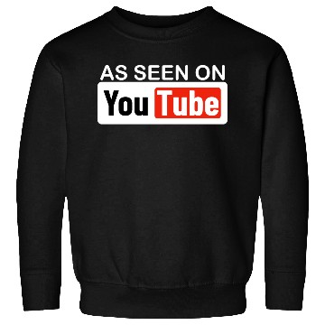 Discover AS SEEN ON YouTube Sweatshirts