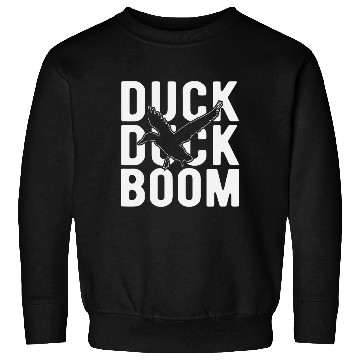 Discover Duck duck boom Sweatshirts