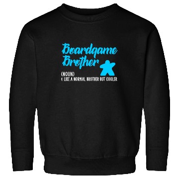 Discover boardgame brother Sweatshirts