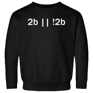 Discover 2b || !2b Funny Programmer Developers Computer Sweatshirts