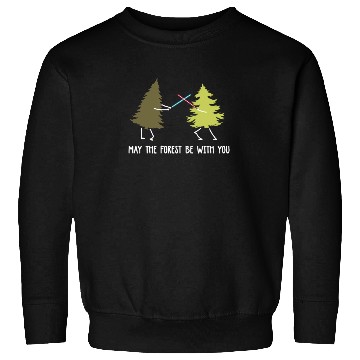 Discover May the forest be with you Sweatshirts