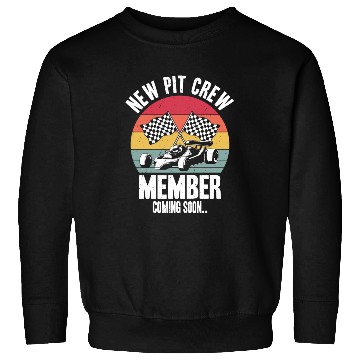 Discover New Pit Crew Member Coming Soon Race Car Racing Sweatshirts