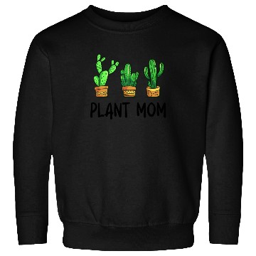 Discover Plant Mom Funny Cactus Succulent Sweatshirts