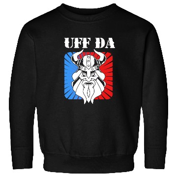 Discover Vikings Uff Da Viking Warrior Sweatshirts