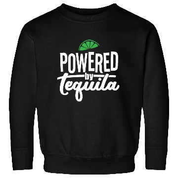 Discover Powered by Tequila Sweatshirts