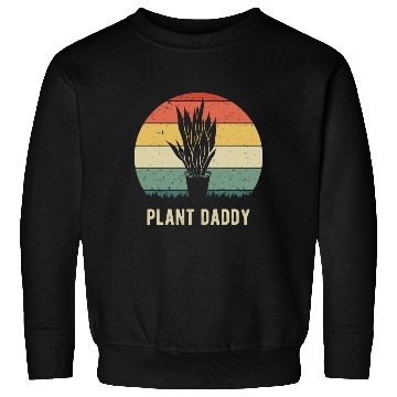Discover Plant Daddy VIII Sweatshirts