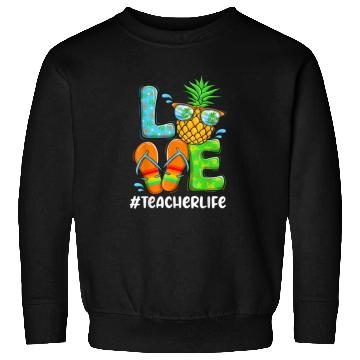 Discover Summer Love Teacher life Love Pineapple Sweatshirts