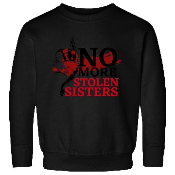 Discover No MS Sisters/MMIW Girl Native American Sweatshirts