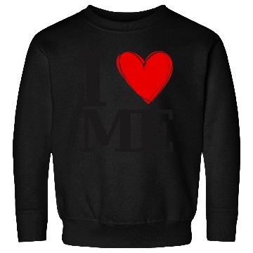 Discover I love me Sweatshirts