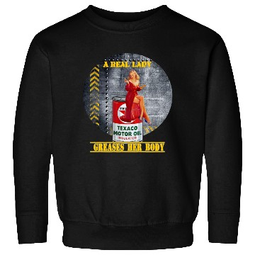 Discover A real lady, texaco Sweatshirts
