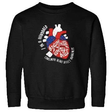 Discover Brave With Every Beat CHD Awareness Happy Gift Sweatshirts