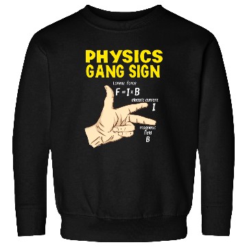 Discover Gang Sign Physics Sweatshirts