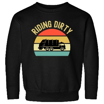 Discover Riding Dirty Sweatshirts