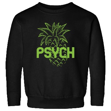 Discover Psych Pineapple Gift Sweatshirts