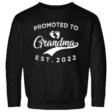 Discover promoted to grandma 2022 Sweatshirts