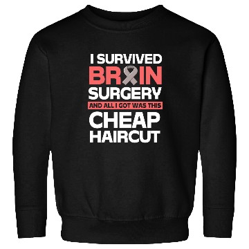 Discover Brain Tumor Survivor I Survived Brain Surgery Sweatshirts