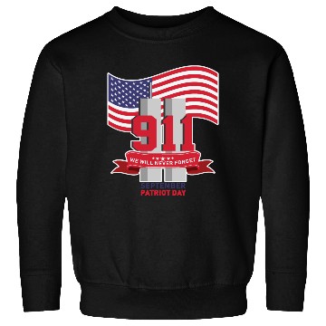 Discover Patriot Day Never Forget 911 Anniversary Sweatshirts