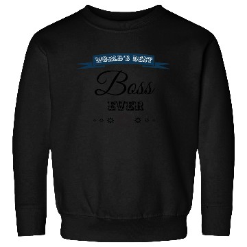 Discover World's best boss ever Sweatshirts