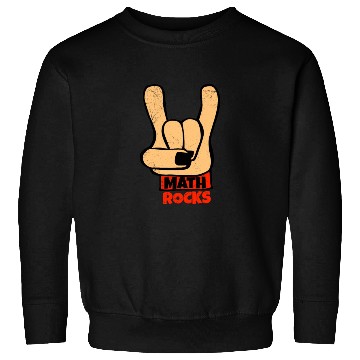 Discover Math Rocks Rock and Roll Funny Math Gift Idea Sweatshirts