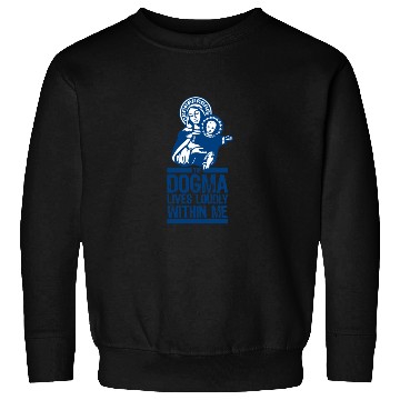 Discover Dogma Lives Loudly Within Mary the Madonna Essenti Sweatshirts