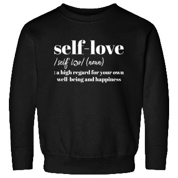 Discover SELF LOVE DEFINED Sweatshirts