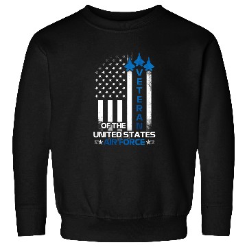Discover Veteran Air Force Proud Army Veterans Day Sweatshirts