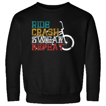 Discover Ride crash swear repeat Sweatshirts