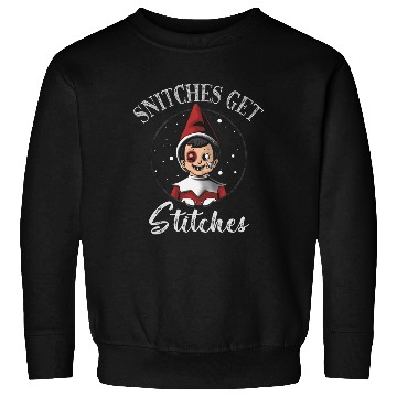 Discover Snitches get stitches Sweatshirts