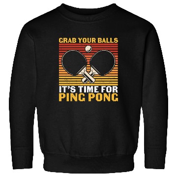 Discover Ping Pong Lovers - Table Tennis - Ping Pong Saying Sweatshirts