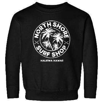 Discover North Shore Hawaii Surf Shop Sweatshirts