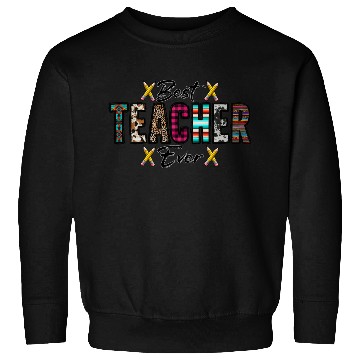 Discover Best Teacher Ever Sweatshirts