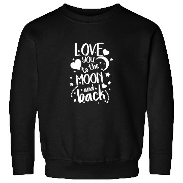 Discover I Love You To The Moon And Back Sweatshirts