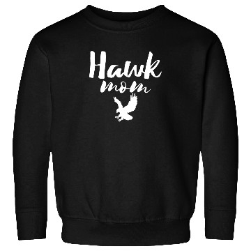 Discover Hawk Mom Sweatshirts